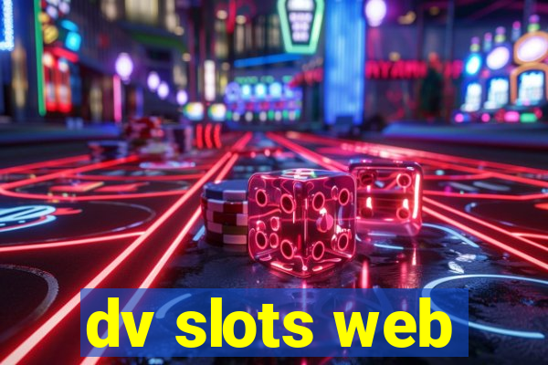 dv slots web